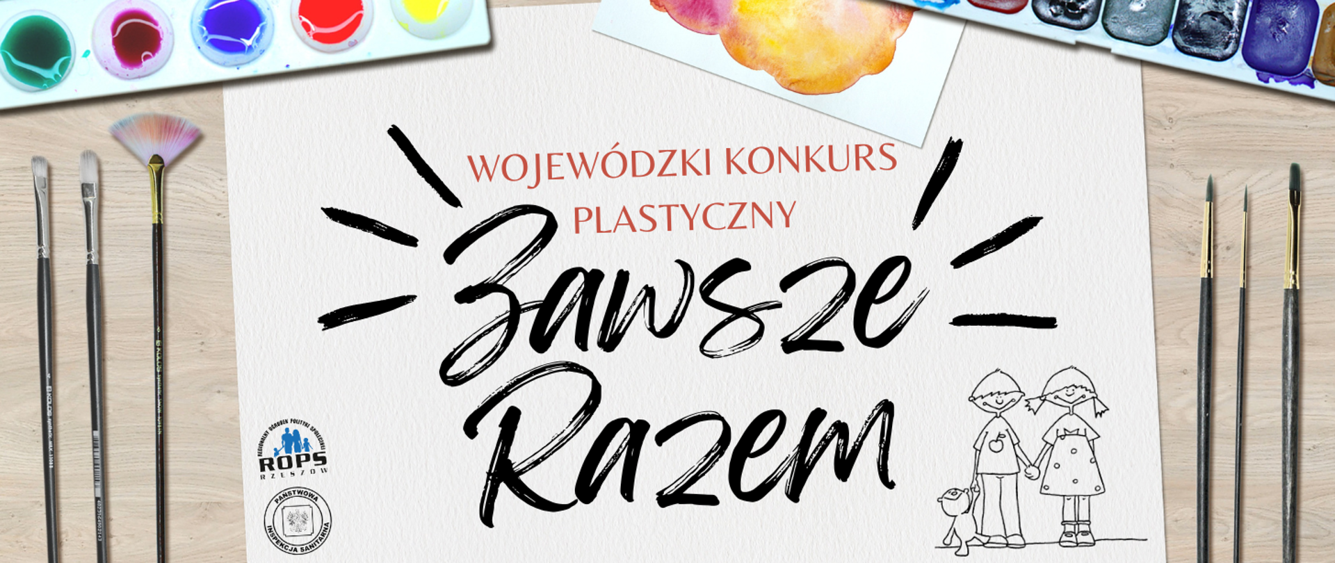 Grafika przedstawia kartkę z napisem Wojewódzki Konkurs Plastyczny "Zawsze Razem" oraz trzymające się za ręce dzieci i farbki