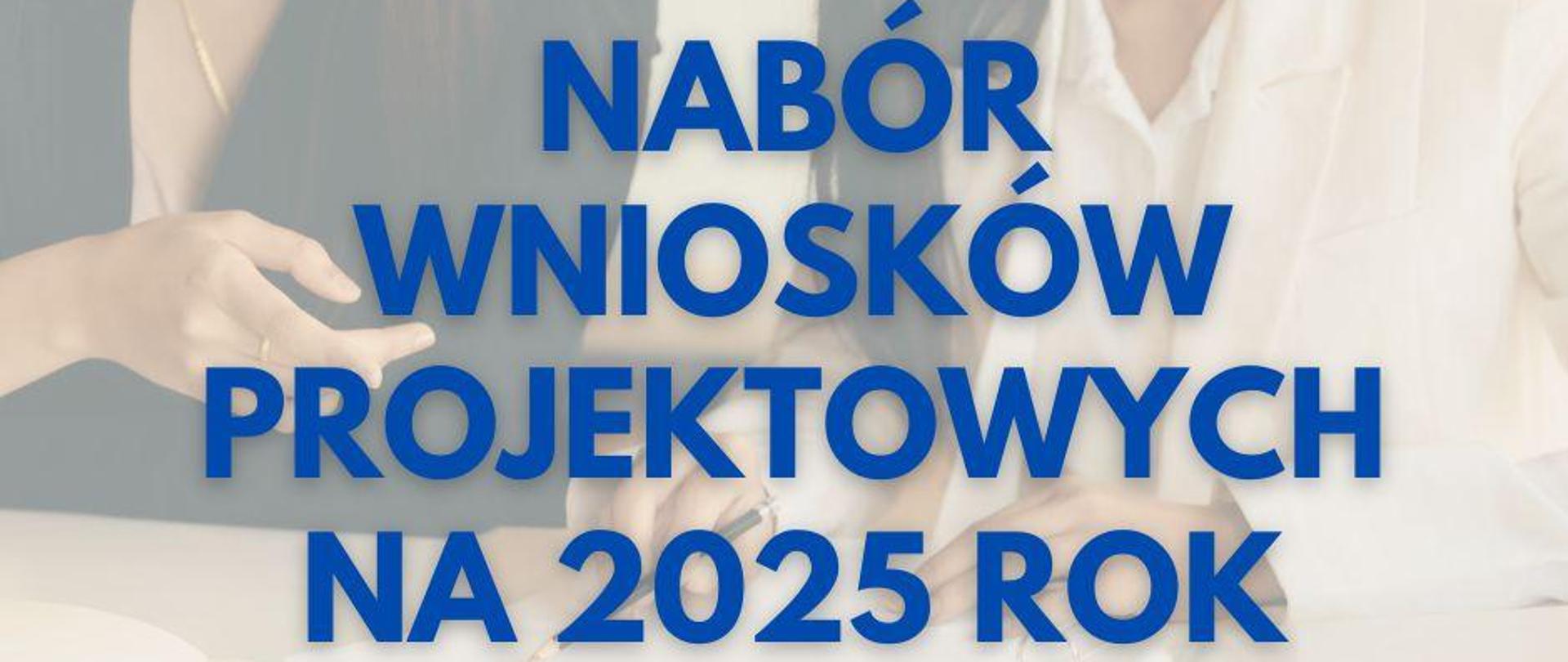 NABOR-NA-WNIOSKI-PROJEKTOWE-NA-2025