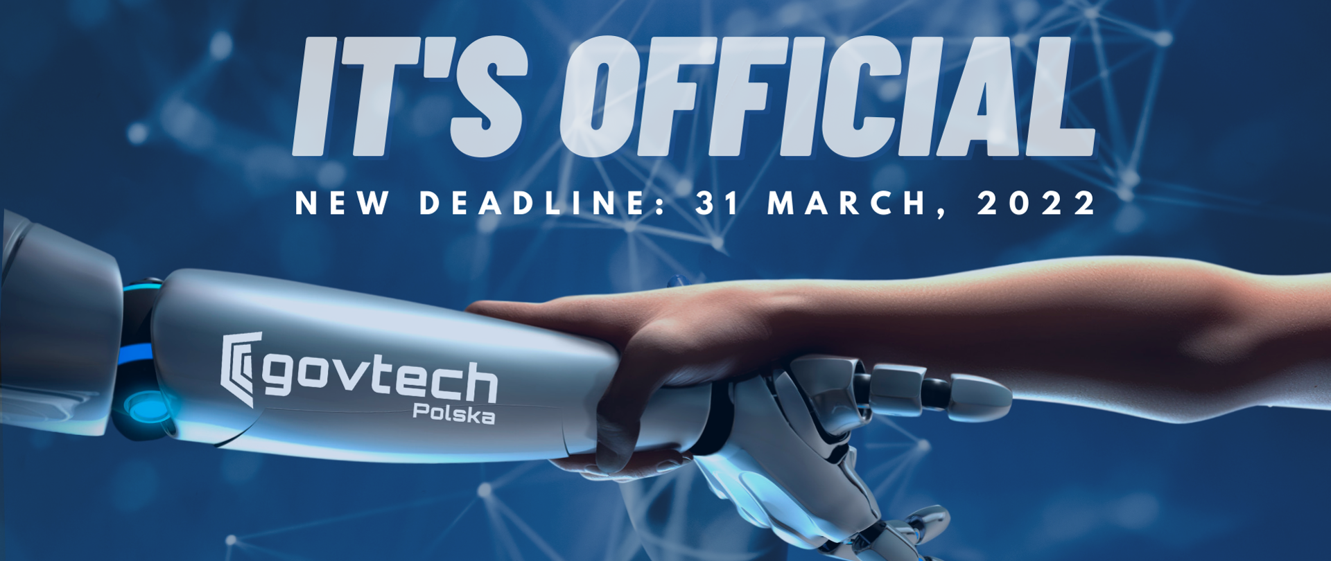 To oficjalne, nowy deadline międzynarodowego konkursu esejoweo to 31 marca 2022. Ręka trzymająca rękę robota z logotypem Centrum GovTech.
