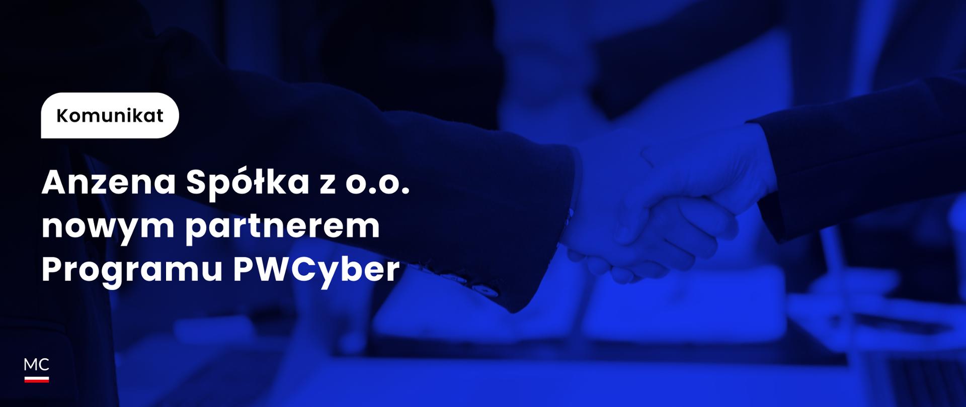 Anzena Spólka z o.o. nowym partnerem Programu PWCyber