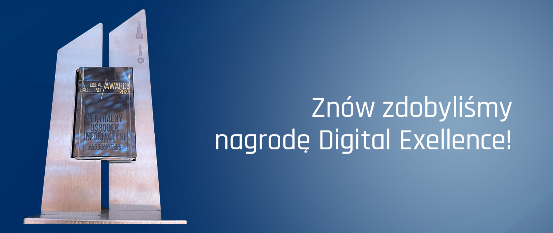 Znów zdobyliśmy nagrodę Digital Exellence!