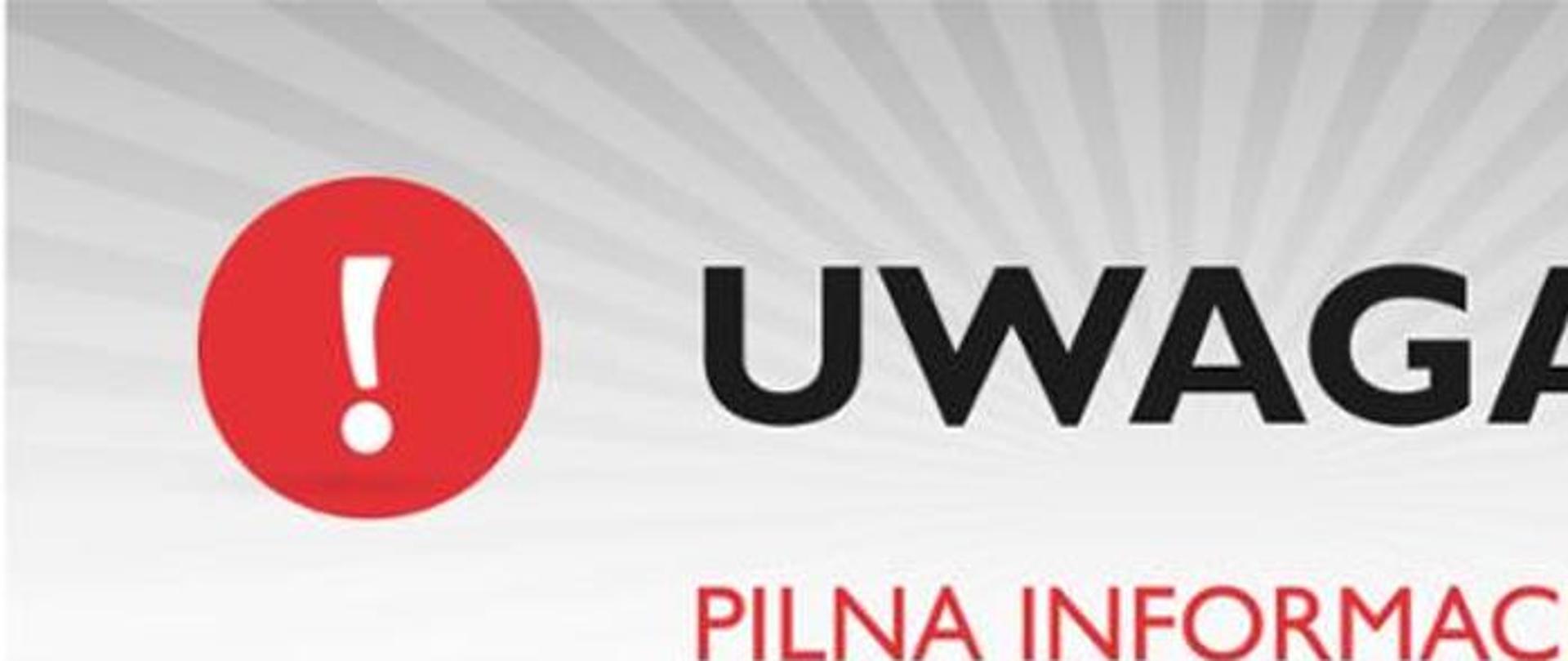 uwaga pilna informacja