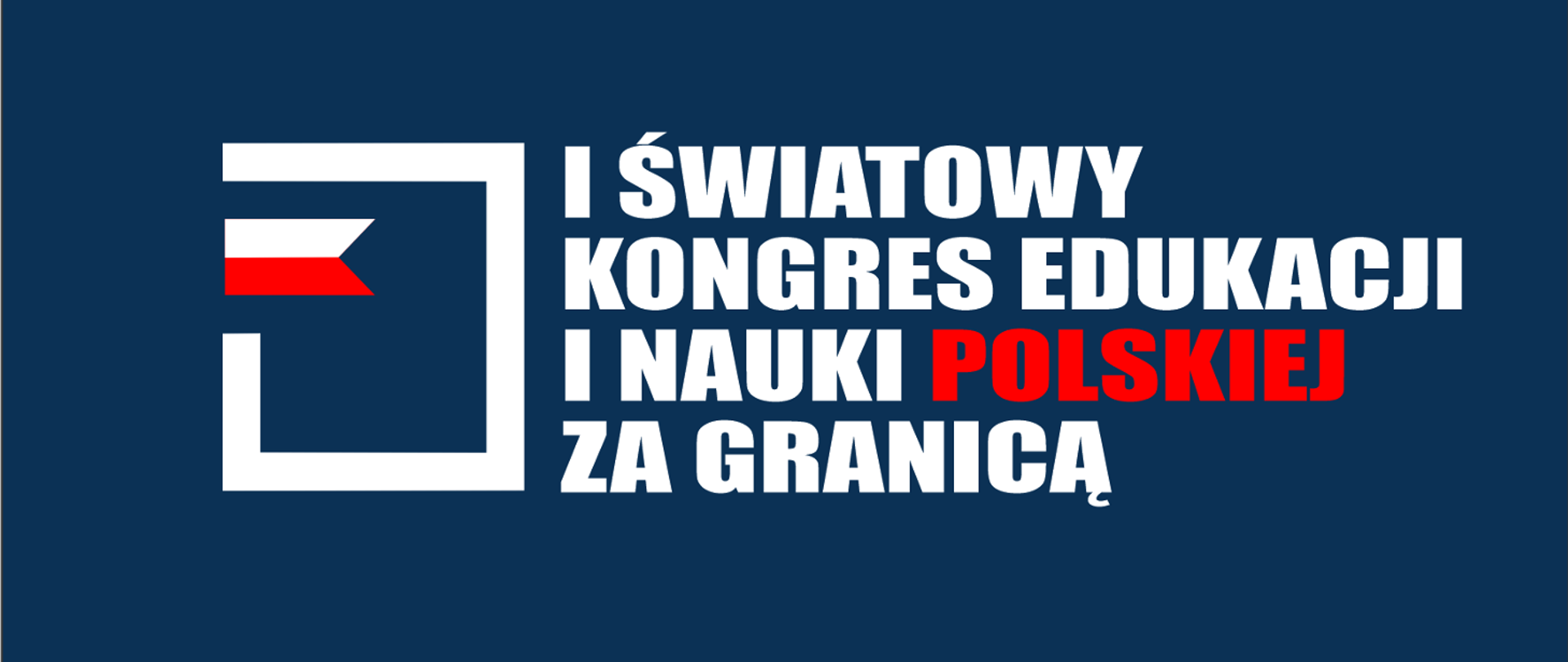 I Światowy Kongres Edukacji i Nauki Polskiej