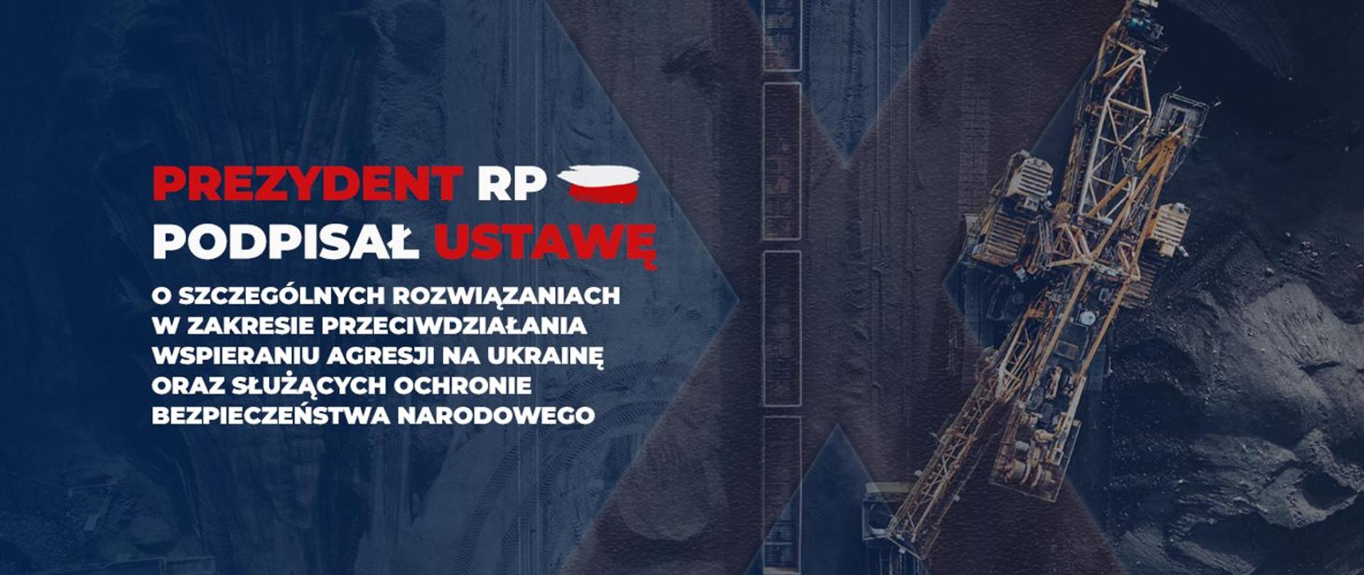 W czwartek, 14 kwietnia br. prezydent Andrzej Duda podpisał ustawę o szczególnych rozwiązaniach w zakresie przeciwdziałania wspieraniu agresji na Ukrainę oraz służących ochronie bezpieczeństwa narodowego. - Ukraina walczy o wolność Europy, o wolność Polski. Rosja pokazała swoją prawdziwą twarz, brutalnego agresora. Polski rząd podejmuje wszelkie możliwe działania, by przeciwdziałać tej wojnie. Ta ustawa jest tego dowodem – podkreślał szef MSWiA Mariusz Kamiński podczas prac nad ustawą.
