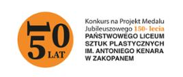 Grafika przedstawia logo Konkursu na Projekt Medalu Jubileuszowego 150-lecia PLSP im. A. Kenara w Zakopanem. Projekt: Agnieszka Rokicka. Po lewej stronie na białym tle widzimy złote koło symbolizujące medal. W kole znajduje się napis: 150 lat. Po prawej stronie na białym tle widzimy napis: Konkurs na Projekt Medalu Jubileuszowego 150-lecia Państwowego Liceum Sztuk Plastycznych im. Antoniego Kenara w Zakopanem.