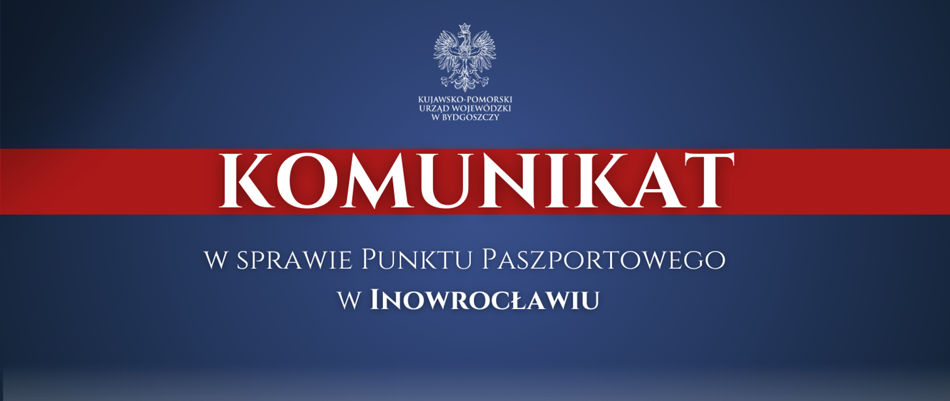 Komunikat w sprawie punktu paszportowego w Inowrocławiu