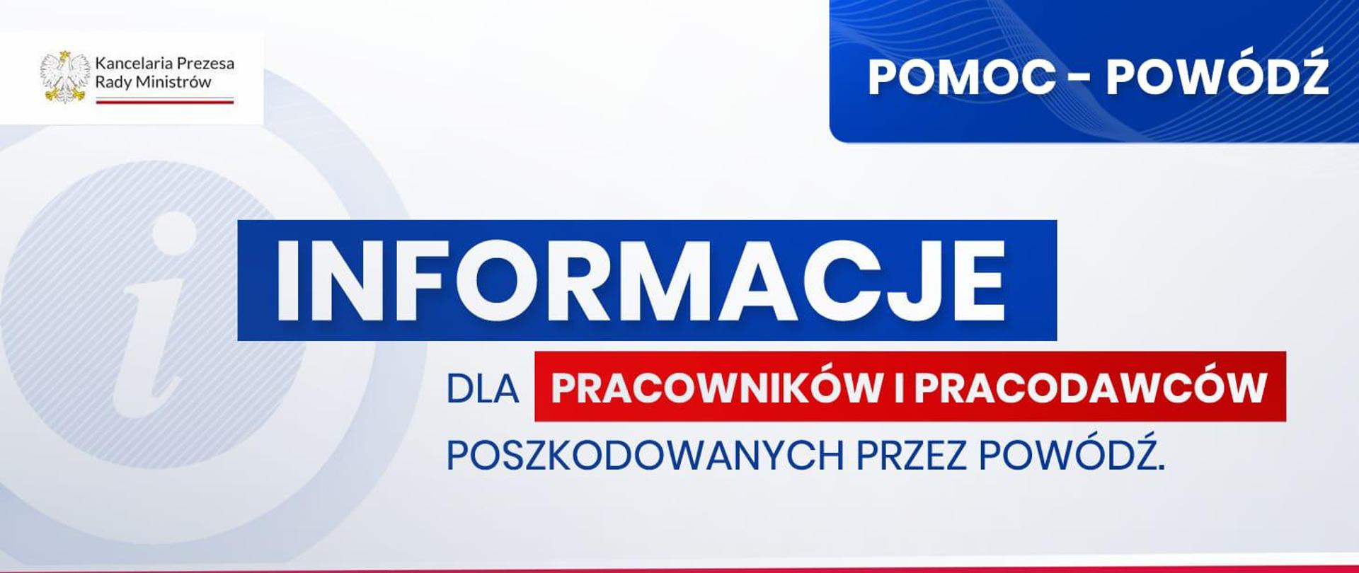 informacje dla pracowników i pracodawców poszkodowanych przez powódź