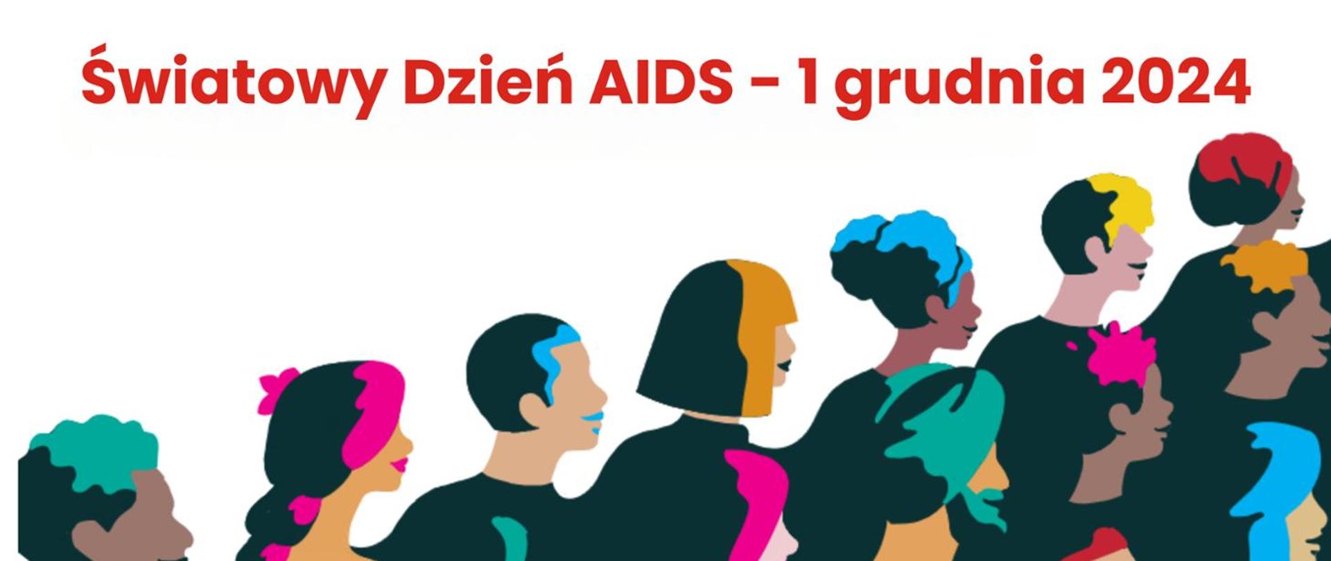 1 GRUDNIA - ŚWIATOWY DZIEŃ AIDS 2024