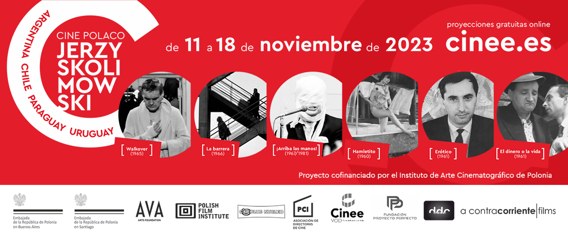 Con el motivo de la celebración del Día de la Independencia de Polonia, las Embajadas de la República de Polonia en Buenos Aires y en Santiago de Chile, en colaboración con la Fundación AVA Arts, el Cineclub Núcleo y la Asociación de Directores de Cine PCI, invitan a los espectadores en Argentina, Chile, Paraguay y Uruguay a la tercera edición del ciclo de cine polaco en línea.