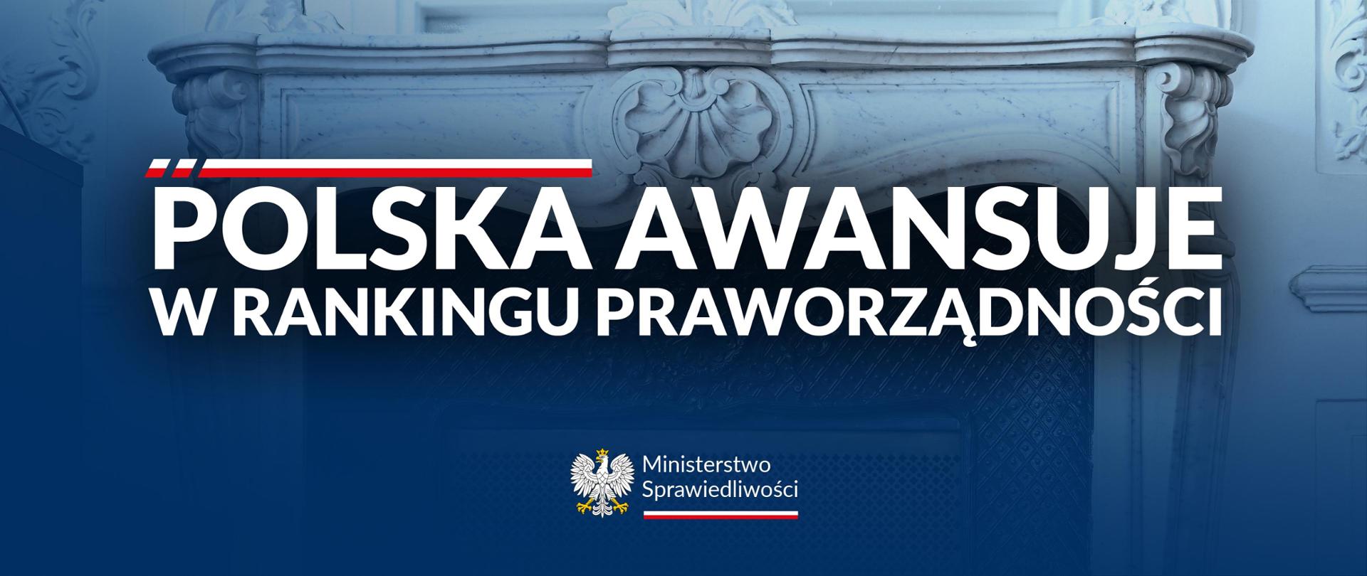 Polska awansowała w rankingu praworządności pierwszy raz od 8 lat