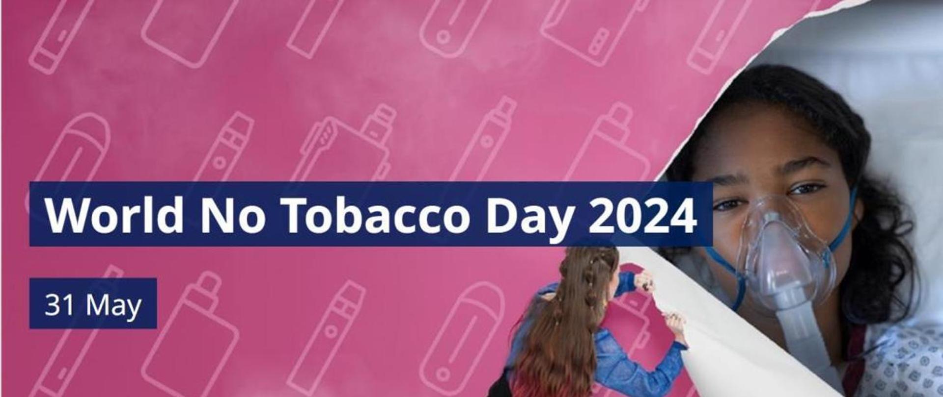 31 maja ,,Światowy Dzień bez Tytoniu’’