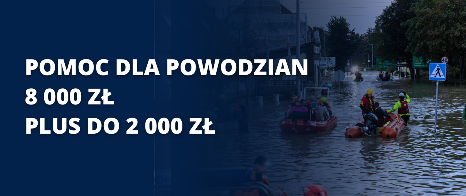 Grafika z tekstem "Pomoc dla powodzian 8 000 zł plus do 2 000 zł"
