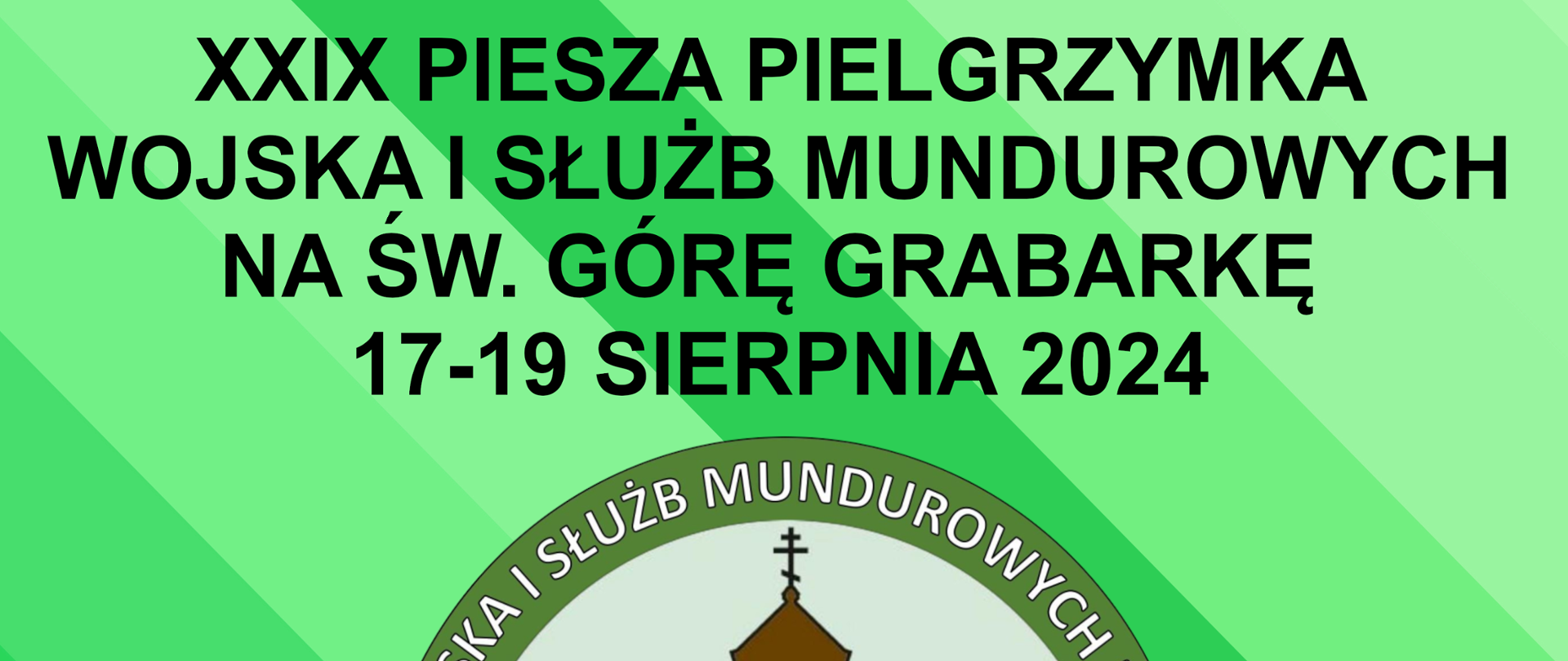 29. Piesza Pielgrzymka na Św. Górę Grabarkę