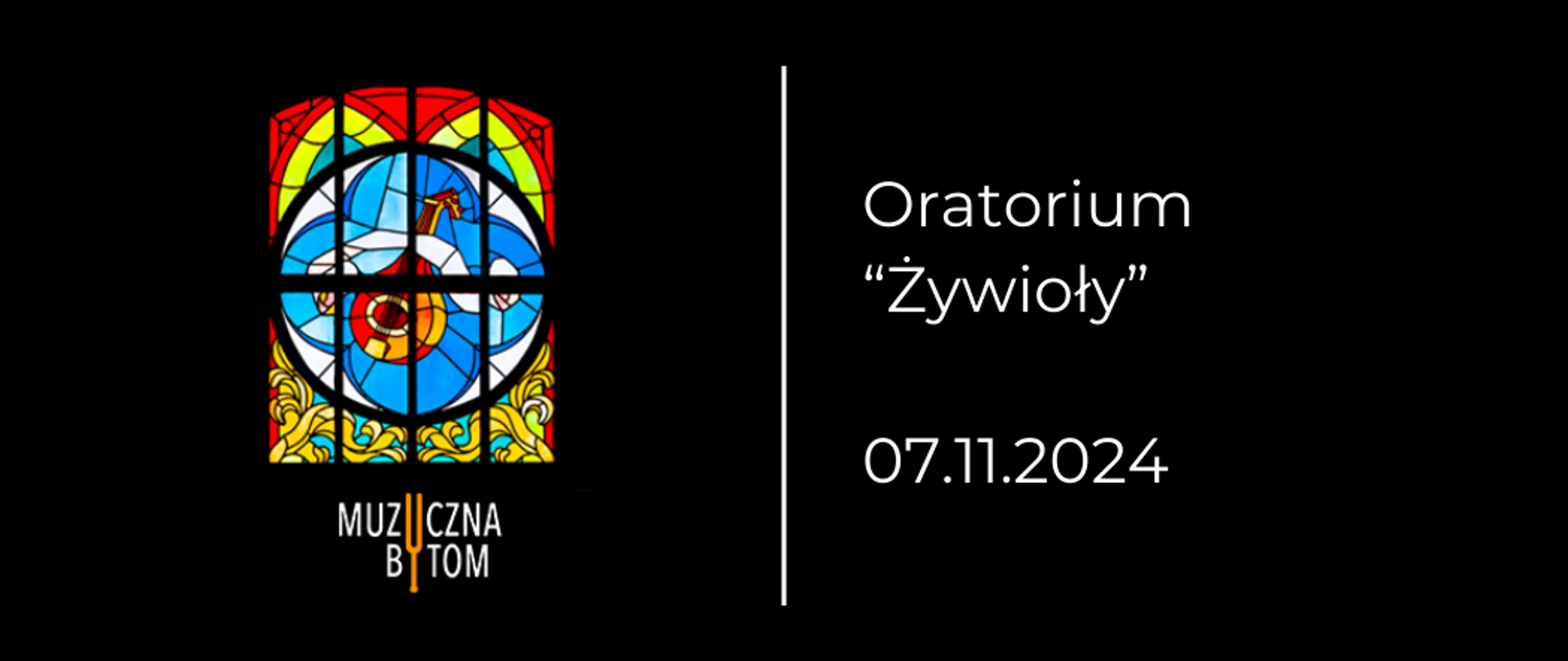 Na czarnym tle po lewej stronie witraż szkolny pod nim logotyp. Po prawej stronie hasło: Oratorium "Żywioły". Poniżej data.