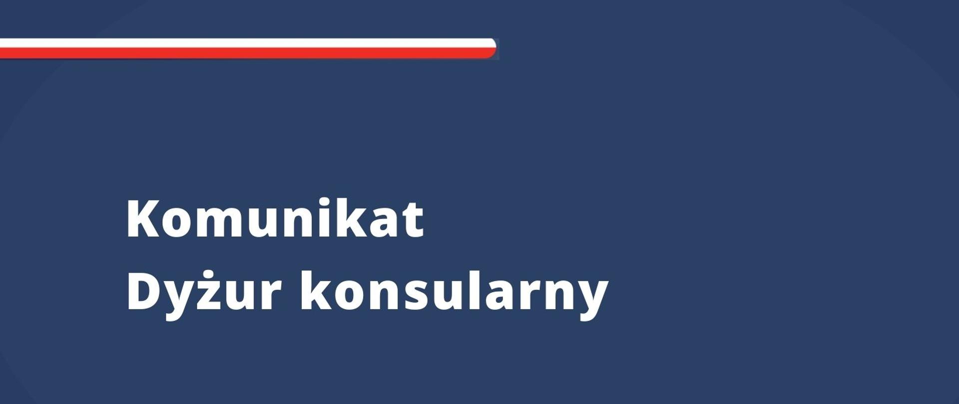 Komunikat Dyżur Konsularny