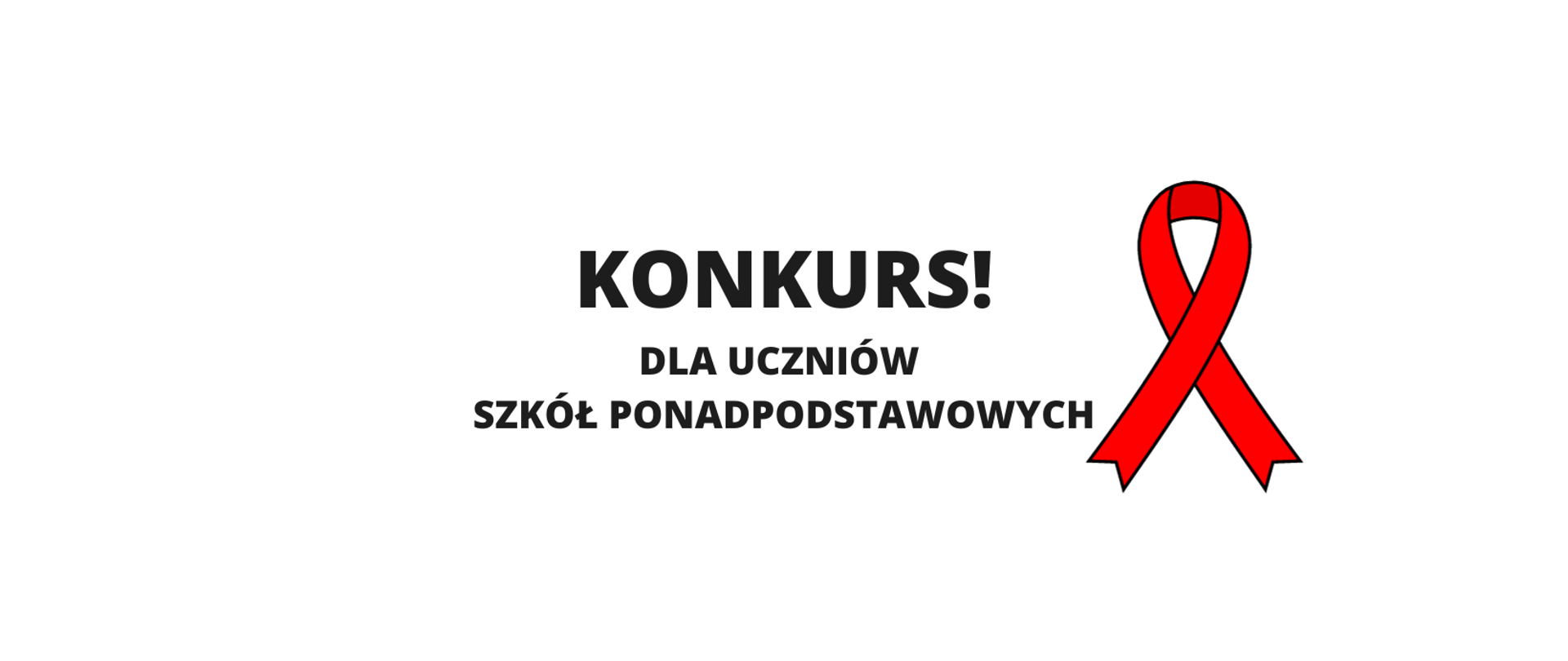 Napis: Konkurs! - dla uczniów szkół ponadpodstawowych