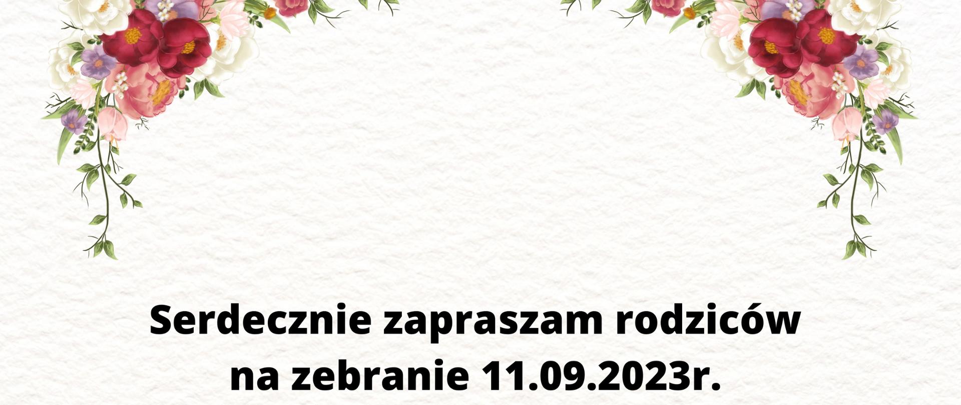 Informacja o dacie i godzinie zebrania rodziców i uczniów napisana czarnymi literami na białym tle, u góry i na dole kompozycja kwiatowa