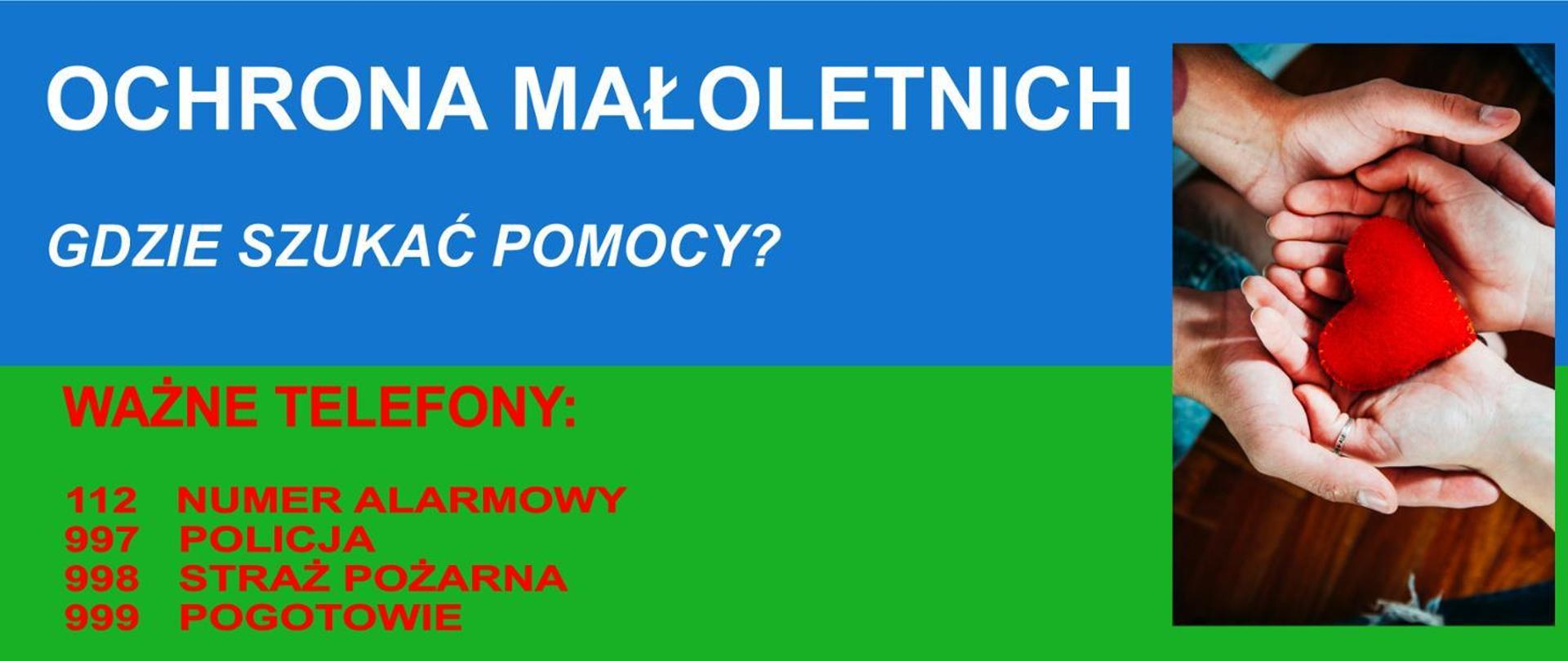 inforgafika - "Ochrona małoletnich - gdzie szukać pomocy", podane numery alarmowe