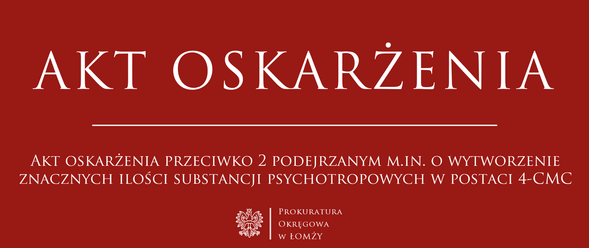 Akt oskarżenia przeciwko 2 podejrzanym m.in. o wytworzenie znacznych ilości substancji psychotropowych w postaci 4-CMC