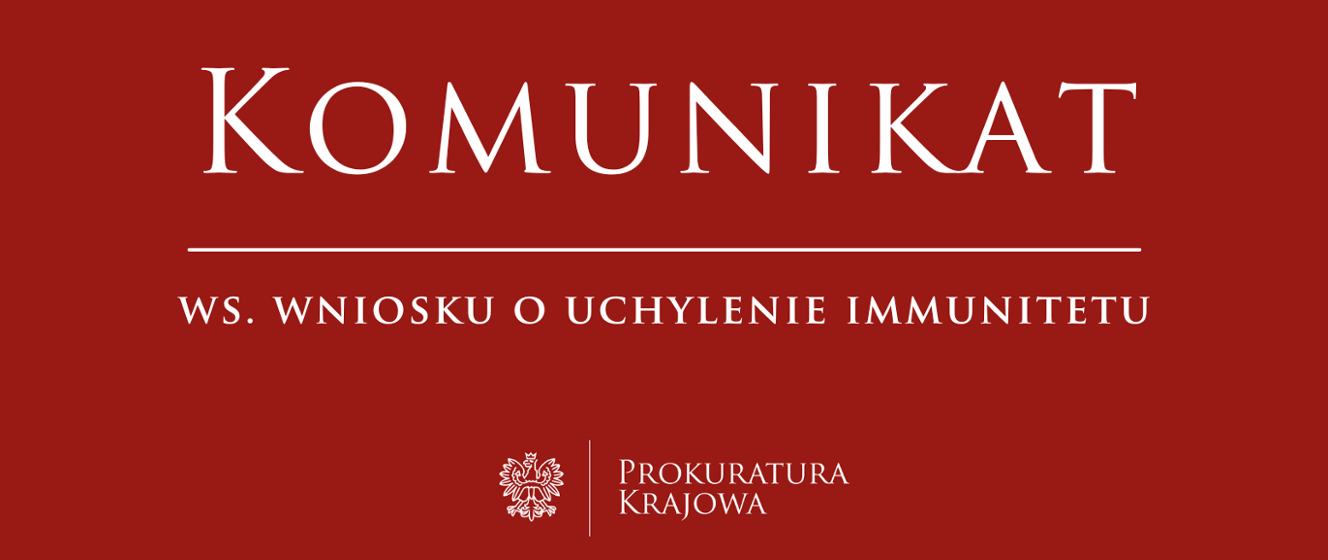 Bekanntmachung zum Antrag auf Aufhebung der Immunität von Adam Szłapka, Mitglied des Sejms der Republik Polen – Nationale Staatsanwaltschaft