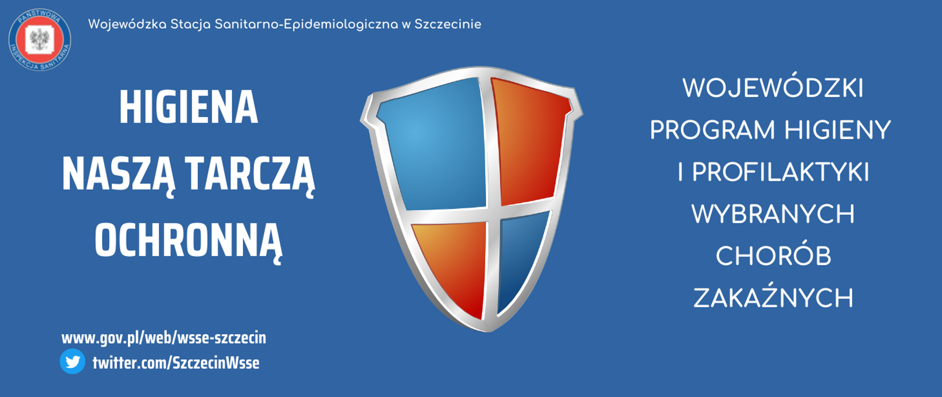 W centralnej części obrazu znajduje się symbol tarczy, po lewej jej stronie widnieje napis „Higiena naszą tarczą ochronną”, po prawej stronie tekst WOJEWÓDZKI PROGRAM HIGIENY I PROFILAKTYKI WYBRANYCH CHORÓB ZAKAŹNYCH.