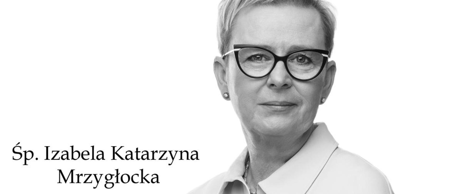 Posłanka na Sejm RP śp. Izabela Katarzyna Mrzygłocka