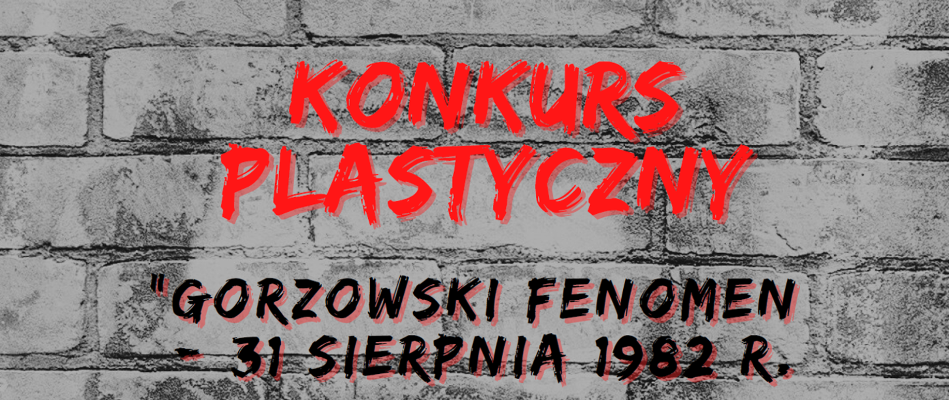 Konkurs plastyczny "Gorzowski fenomen - 31 sierpnia 1982 r."