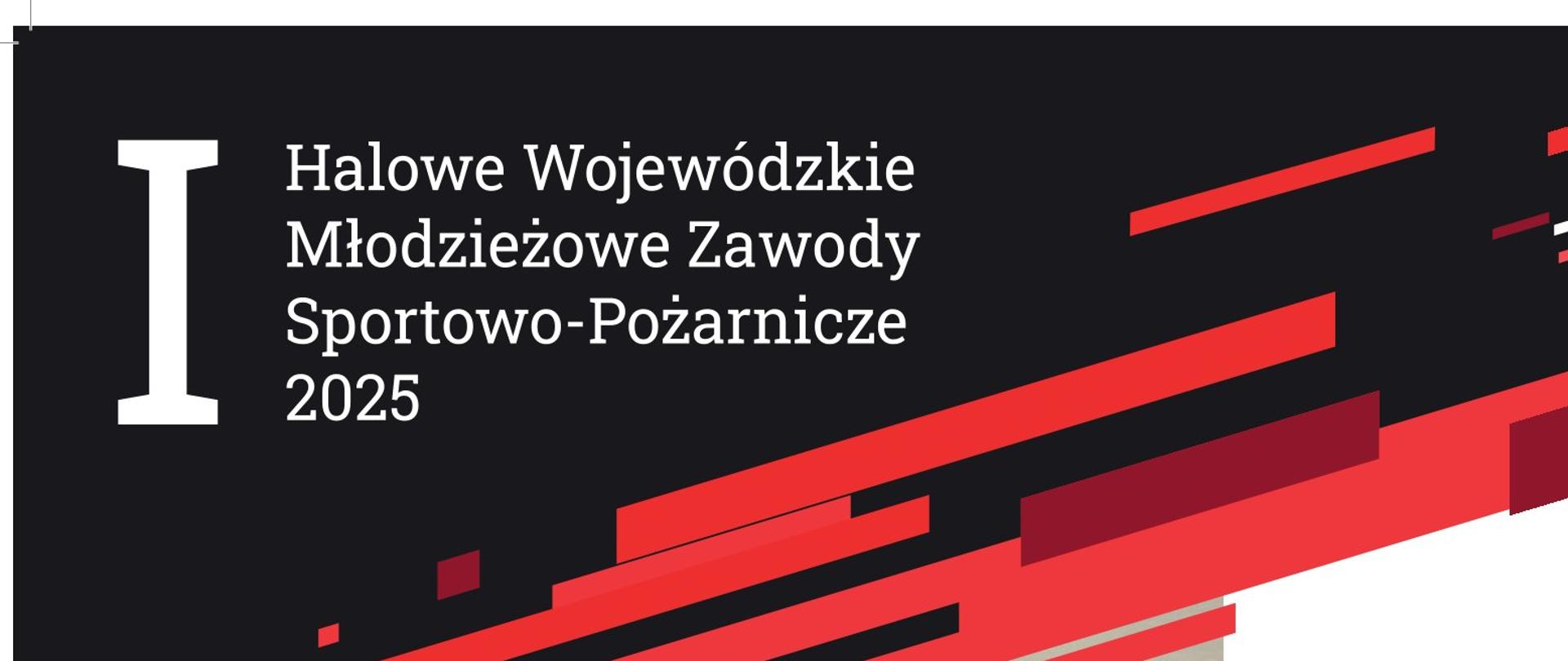 Po lewej stronie młody strażak zwija wąż, po prawej stronie informacja o zawodach, na dole na czarnym tle loga organizatorów. 