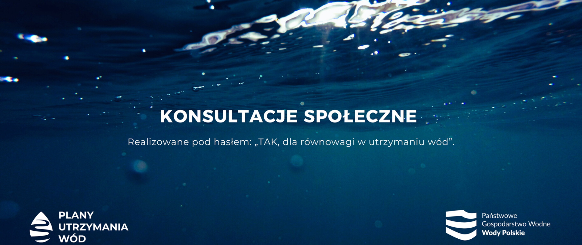 Konsultacje społeczne projektów jedenastu Planów utrzymania wód w regionach wodnych, na obszarach działania PGW Wody Polskie Regionalnych Zarządów Gospodarki Wodnej oraz sporządzonych dla tych dokumentów Prognoz oddziaływania na środowisko.