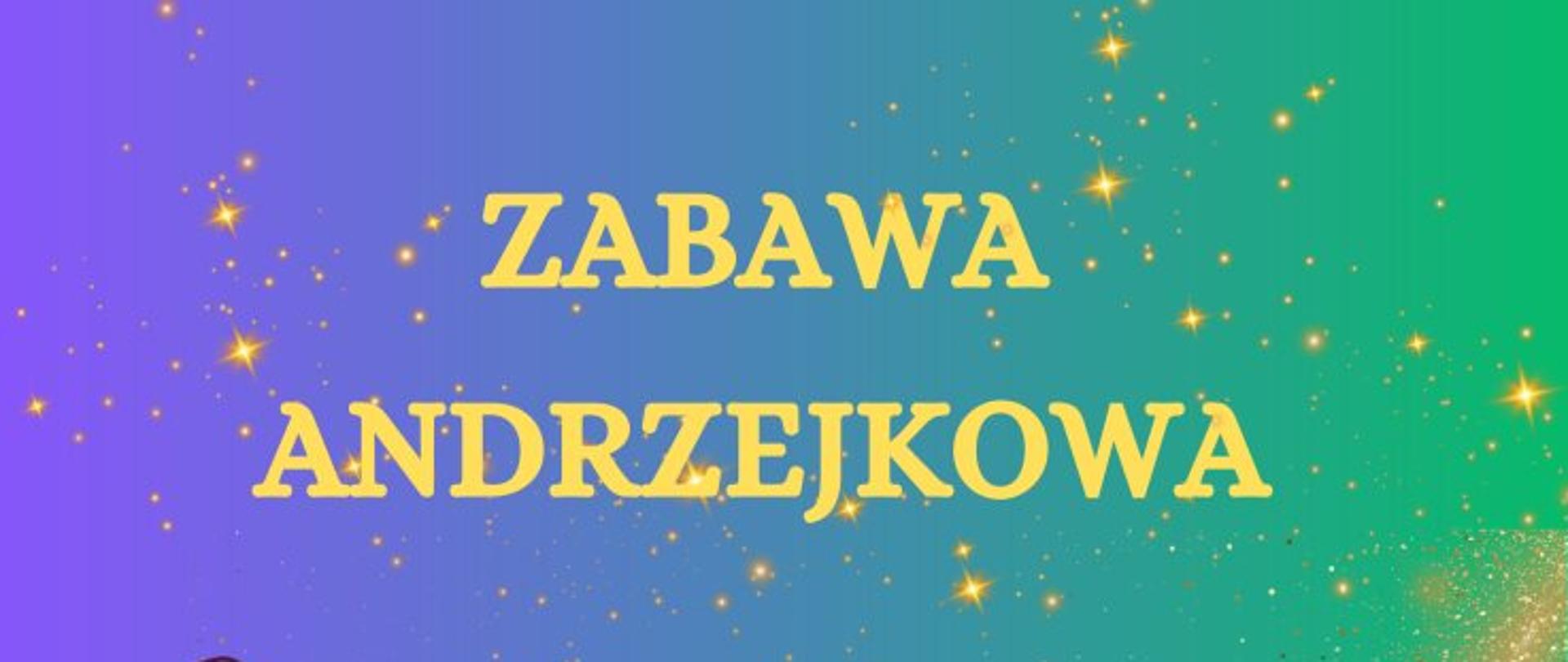 Kolorowa grafika z informacja o terminie i programie zabawy andrzejkowej