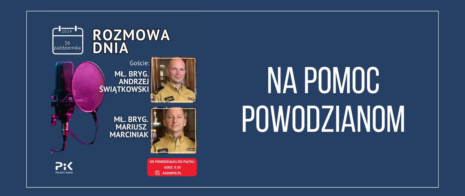 Na pomoc powodzianom - baner informacyjny nt. audycji radiowej z udziałem strażaków