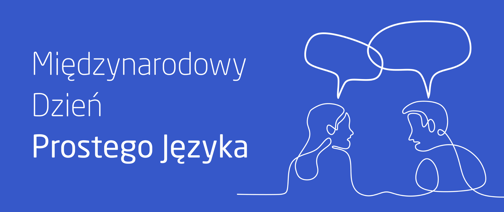 Międzynarodowy Dzień Prostego Języka.