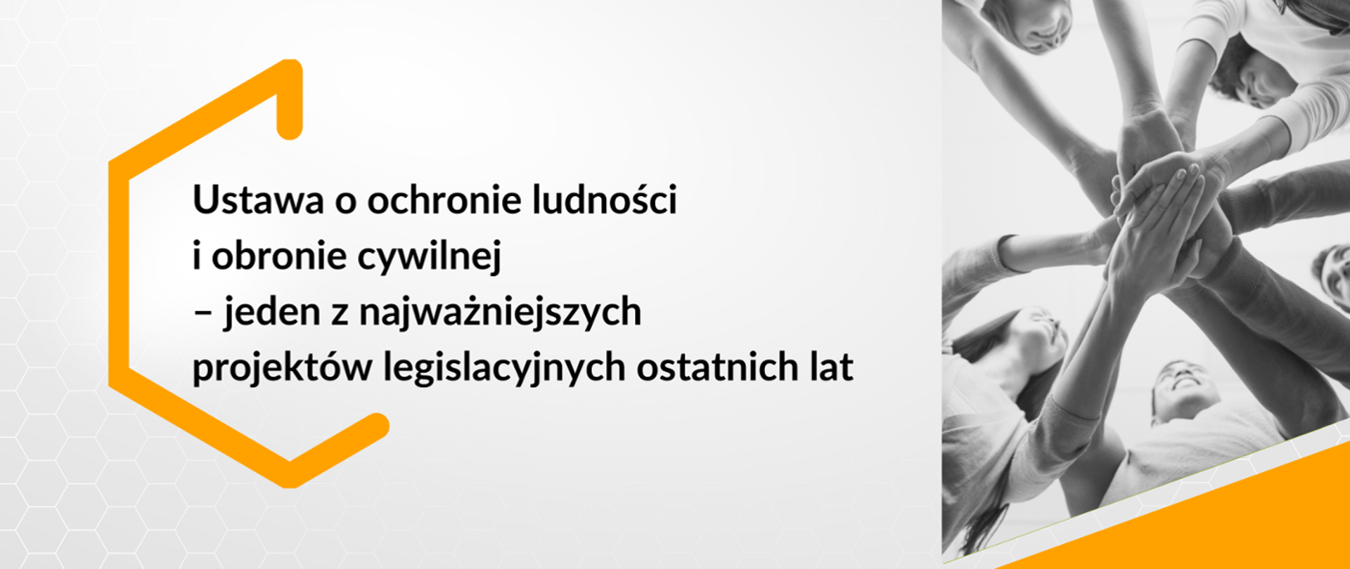 Ustawa o ochronie ludności i obronie cywilnej - jeden z najważniejszych projektów legislacyjnych ostatnich lat