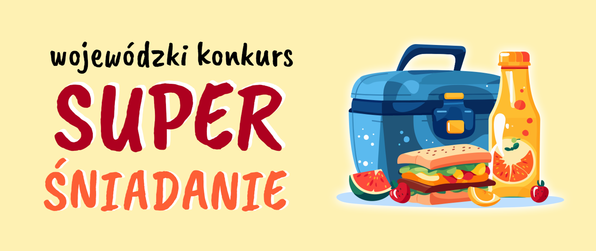 Wojewódzki konkurs super śniadanie - baner