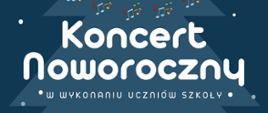 Banner w granatowych barwach przedstawiający informacje dotyczące koncertu, w tle kontury choinki