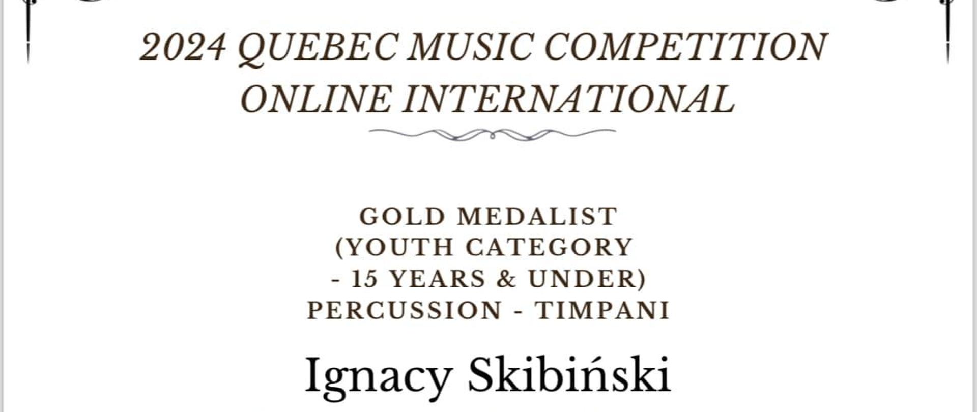Złoty Medal dla Ignacego Skibińskiego - w kategorii Perkusja-kotły - na Międzynarodowym Konkursie Muzycznym Online, Quebec 2024