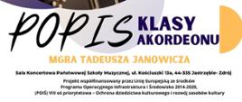 Plakat informacyjny dotyczący popisu klasy akordeonu mgr Tadeusza Janowicza odbywającego się w dniu 09.12.2024 o godz 17.00.