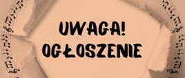 czarne napisy w miejscu środkowym na szaro-brązowym tle, imitującym wydartą dziurę w kartce, po obu stronach nutki na pięciolinii