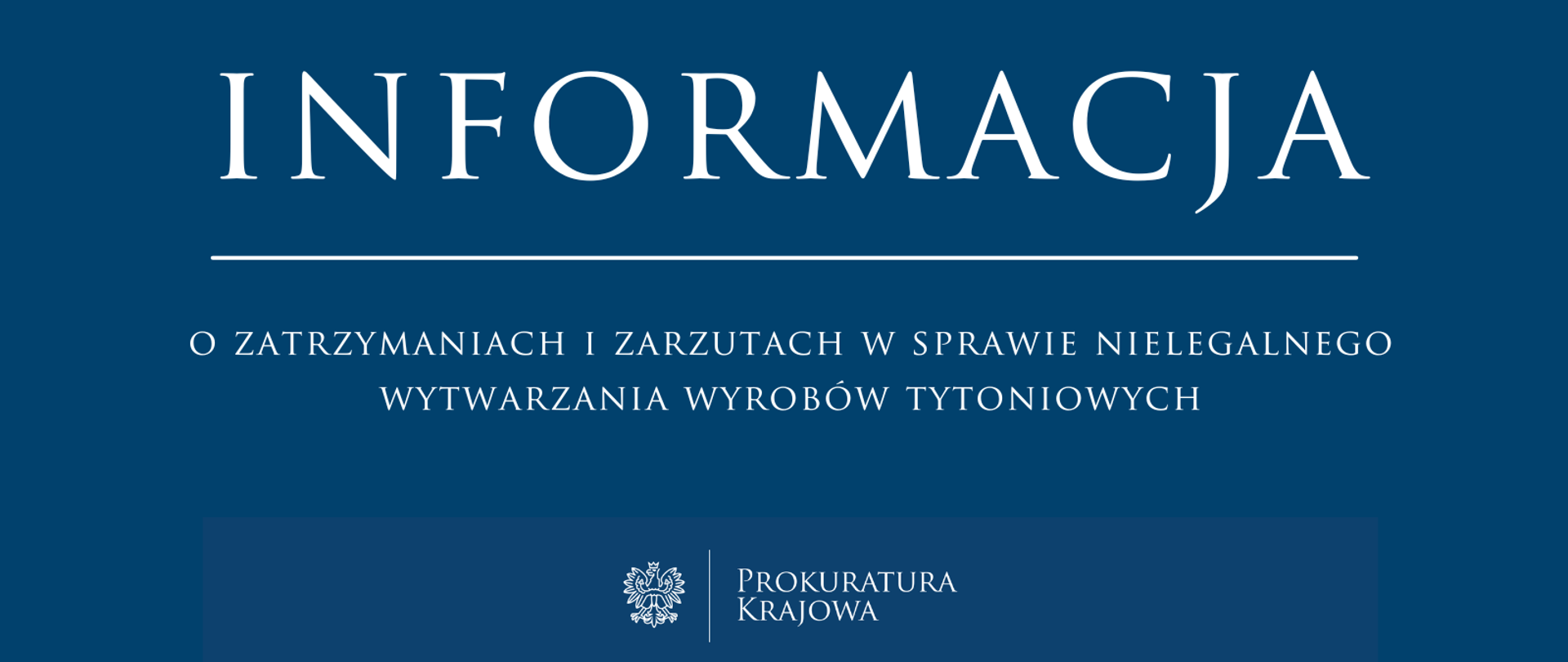 Zatrzymania i zarzuty w sprawie nielegalnego wytwarzania wyrobów tytoniowych