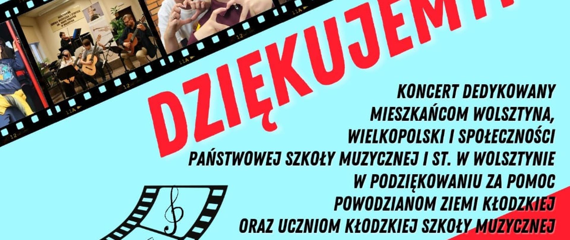 Plakat na niebiesko czerwonym tle z szczegółową informacją tekstową dotyczącą koncertu z podziękowaniami dla wszystkich mieszkańców Wolsztyna oraz zdjęciami z wyjazdu uczniów z Kłodzka na Muzycznej Zielonej Szkole.