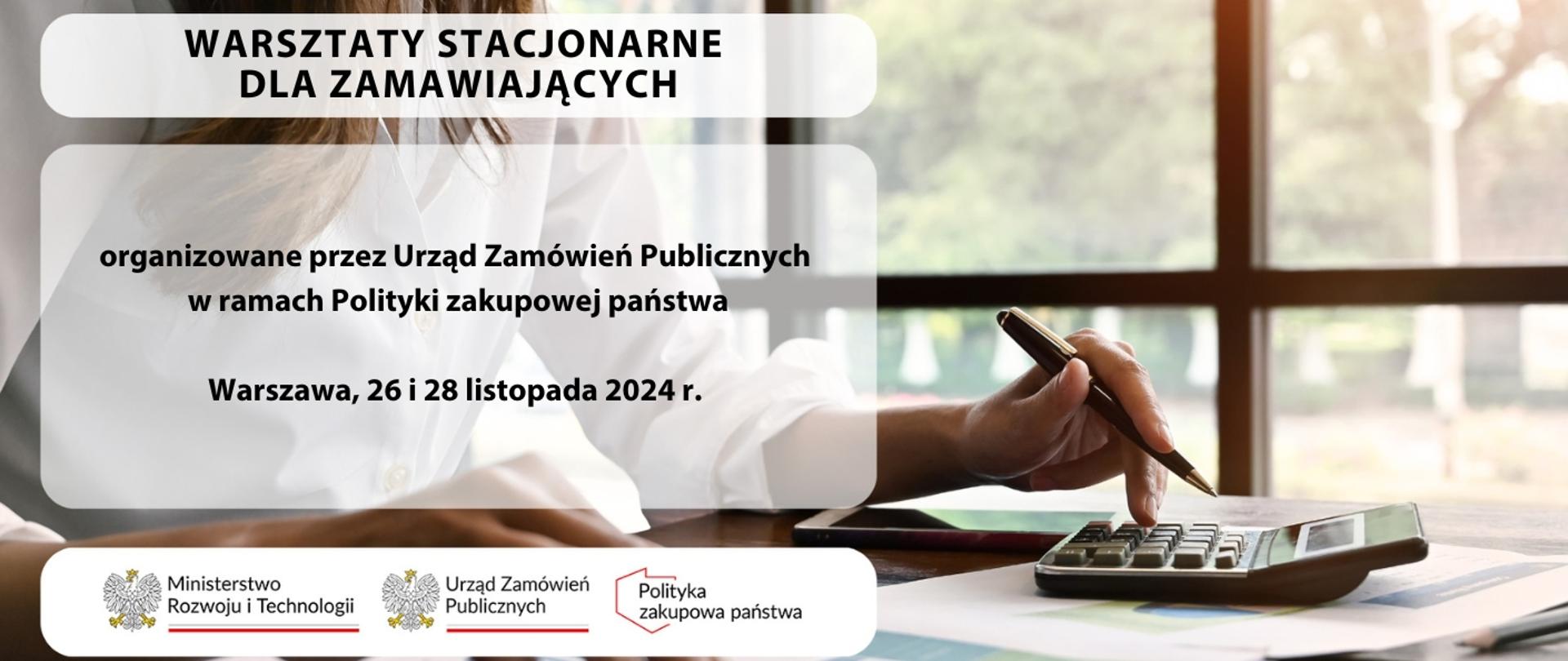 Warsztaty stacjonarne dla Zamawiających - Warszawa, 26 i 28 listopada 2024 r.