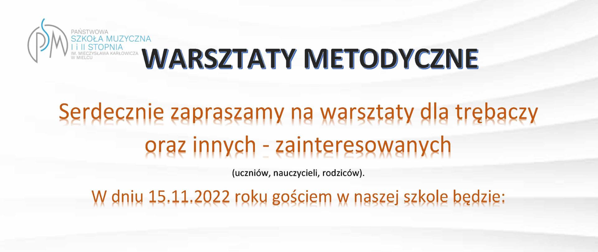 plakat na szarym tle z granatowymi i pomarańczowymi napisami zapraszający na warsztaty metodyczne dla uczniów i nauczycieli z mgr. Tadeuszem Półchłopkiem