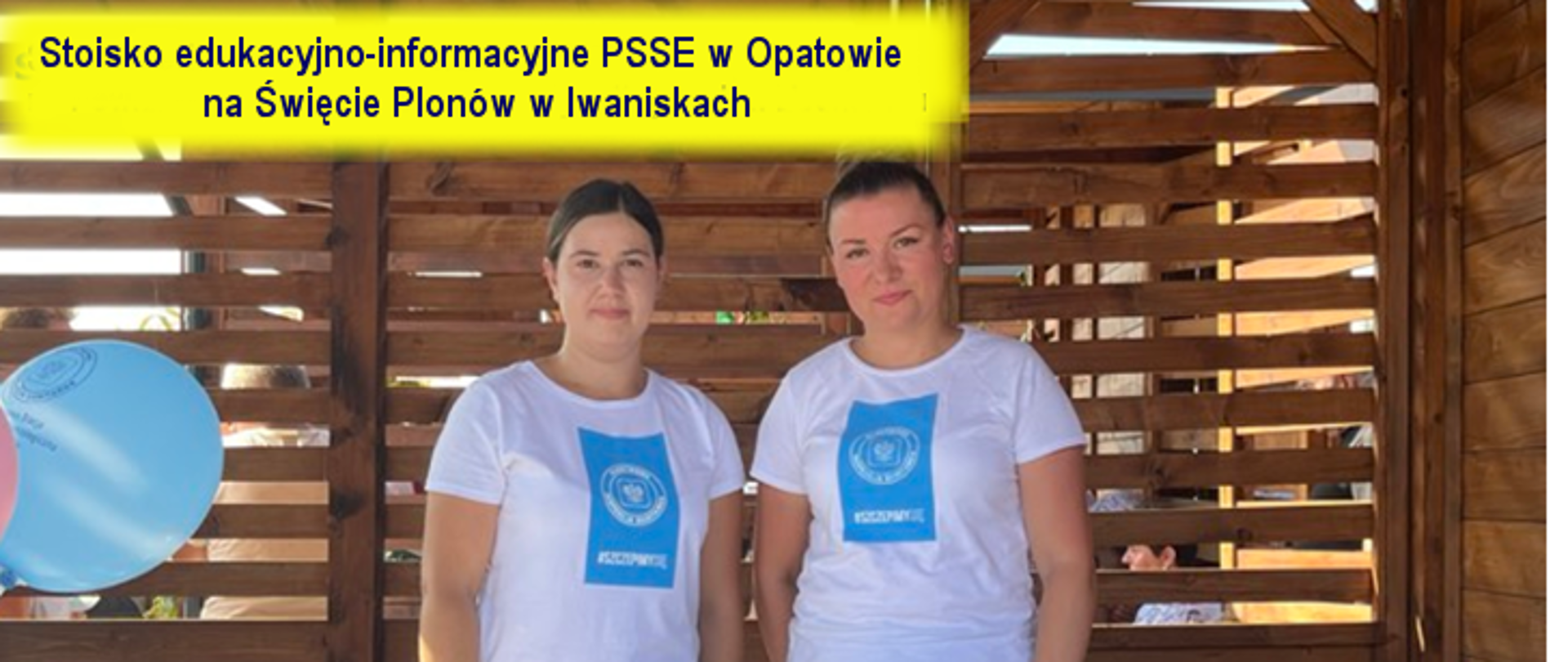 Stoisko edukacyjno-informacyjne PSSE w Opatowie na Świecie Plonów w Iwaniskach