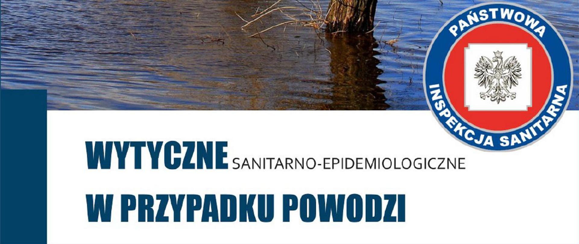 Wytyczne sanitarno-epidemiologiczne w przypadku powodzi