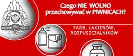 CZEGO NIE WOLNO PRZECHOWYWAĆ W PIWNICACH 