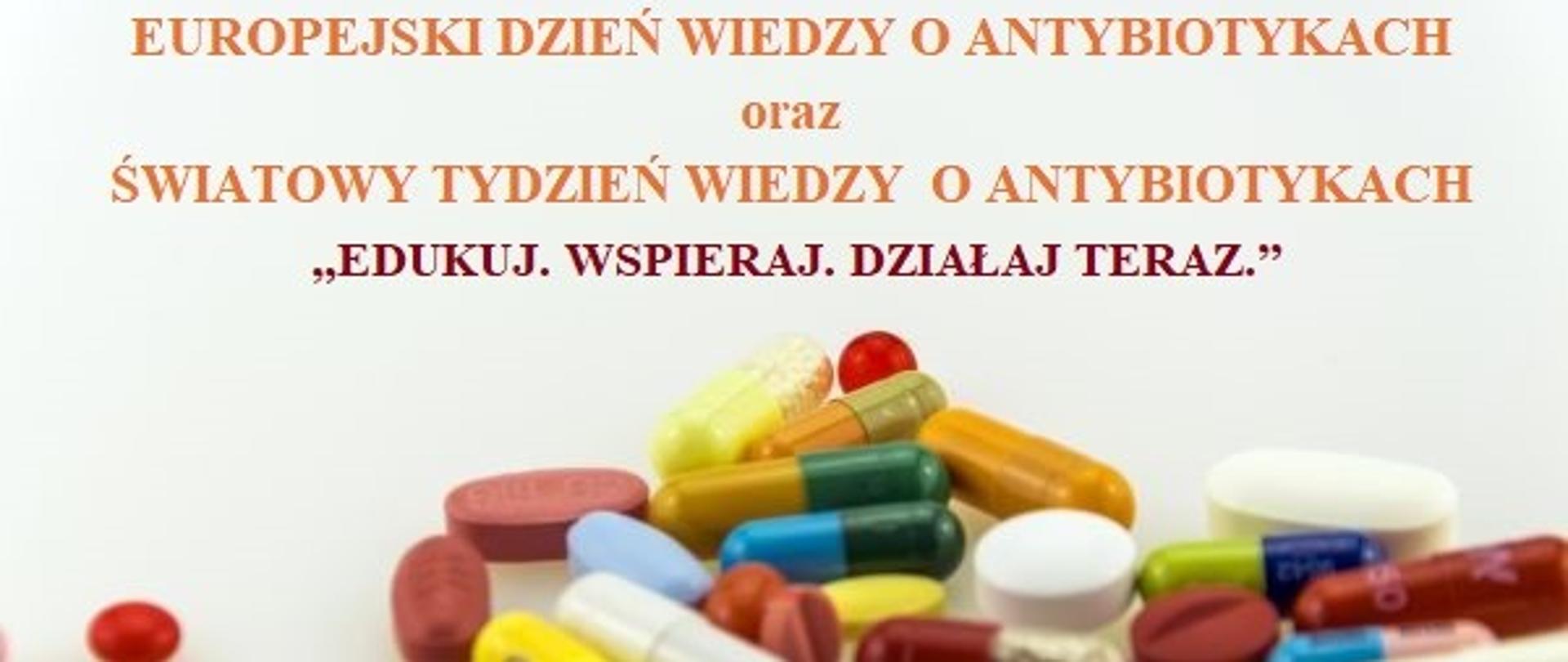 Europejski Dzień Wiedzy o Antybiotykach 18 listopada 2024 Światowy Tydzień Wiedzy o Antybiotykach 18-24 listopada 2024