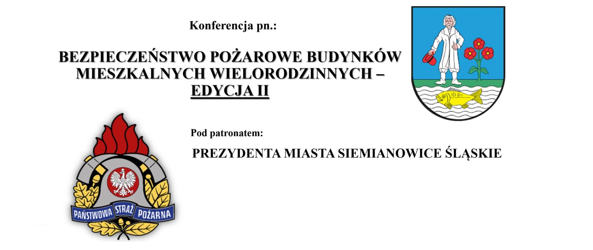 Konferencja pn. Bezpieczeństwo Pożarowe Budynków Mieszkalnych Wielorodzinnych - Edycja II 