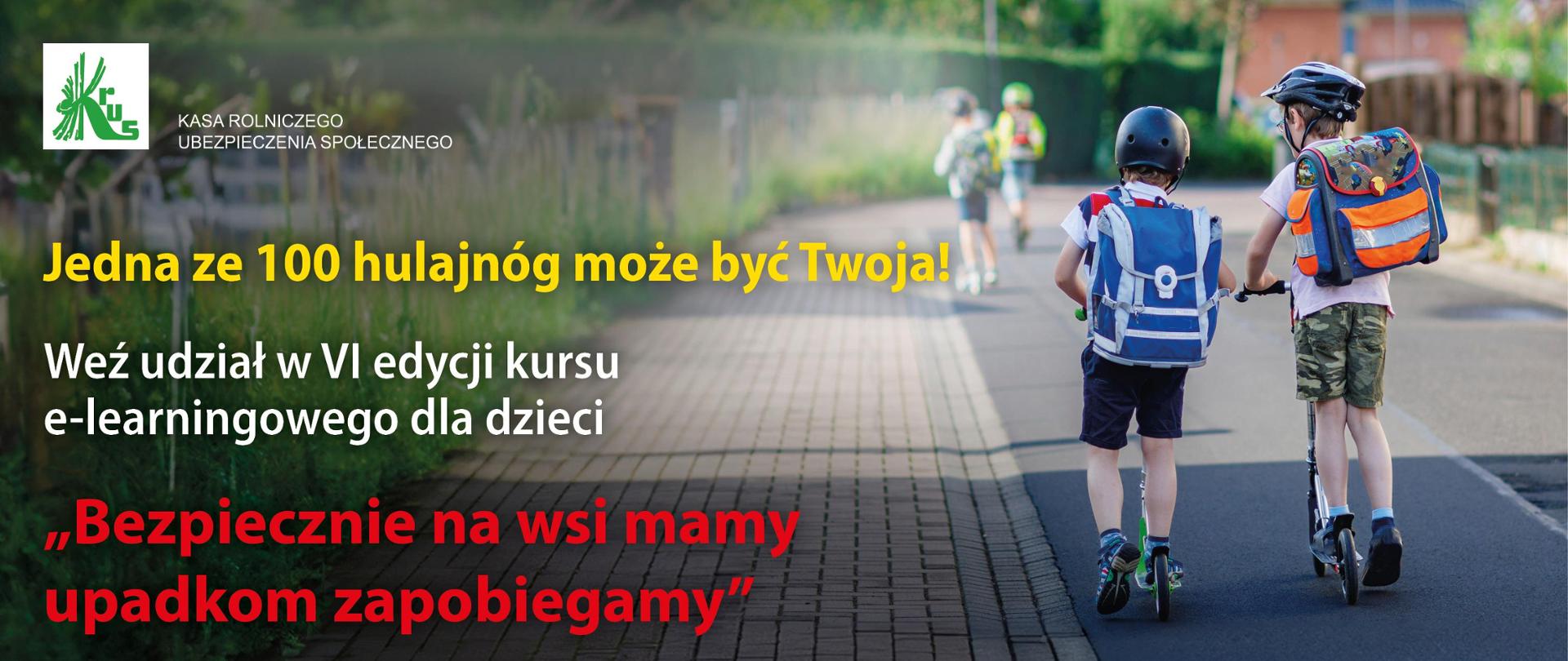 Po lewej stronie kolorowe napisy zachęcające do udziału w kursie na tle zdjęcia dwóch chłopców na hulajnogach z plecakami i w kaskach na drodze rowerowej, w oddali jeszcze dwoje dzieci.