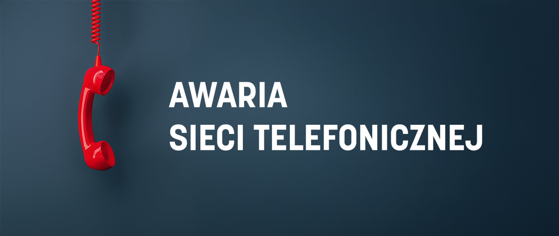 Grafika. Na ciemnym tle z lewej strony wisząca czerwona słuchawka. Z prawej strony napis wielkimi literami: "awaria sieci telefonicznej".