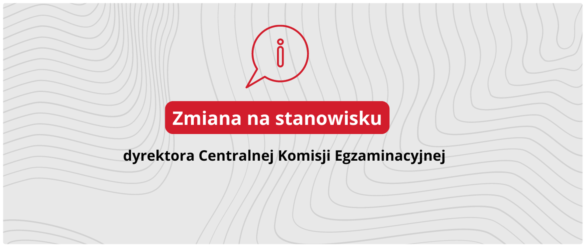 Zmiana na stanowisku dyrektora Centralnej Komisji Egzaminacyjnej 